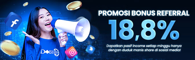 DASH88 - KOMISI BONUS REFERRAL TERBESAR